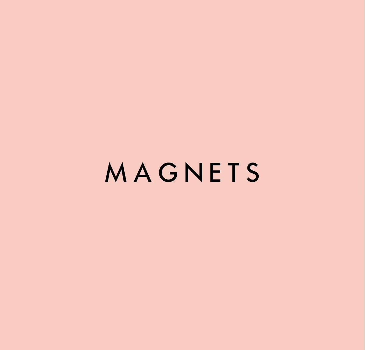 Magnets